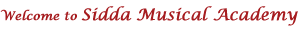 Sidda Musical Academy Sidda Musical Academy